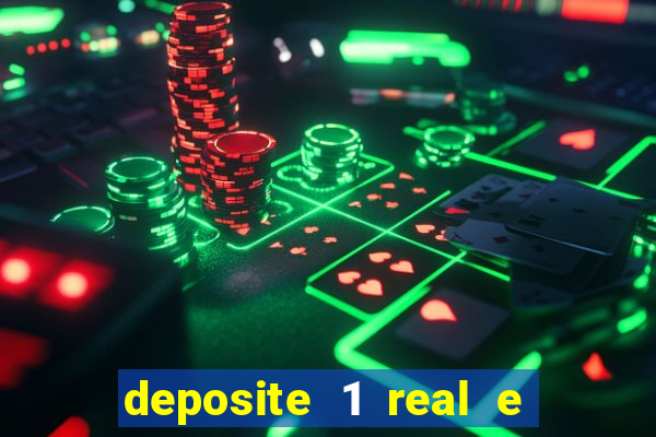 deposite 1 real e ganhe 20